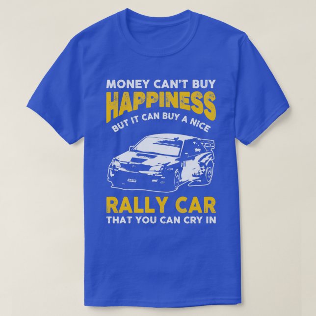 T-shirt Money Cant Acheter Bonheur Funny Rally VoitureTShi (Design devant)