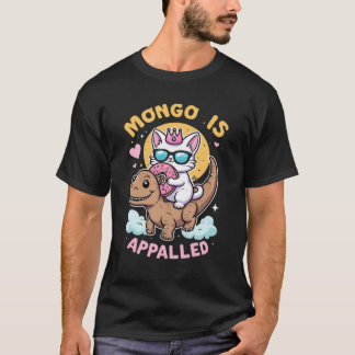 T-shirt Mongo est scandalisé - Princess Donut chevauchant 