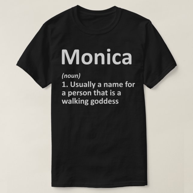 T-shirt MONICA Definition Personalized Name Funny Birthday (Design devant)