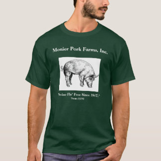 T-shirt Monier Pork Farms, Inc., "porcs Flu* franc…