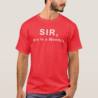 T-shirt Monsieur, c'est un Wendy's