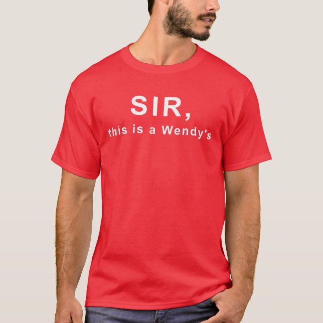 T-shirt Monsieur, c'est un Wendy's (Devant)