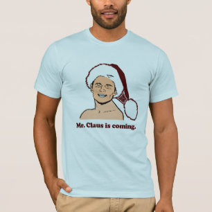 T-shirt Monsieur Clause arrive