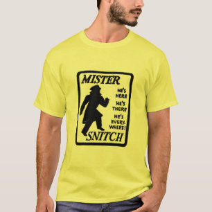 T-shirt Monsieur Snitch