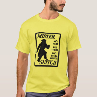 T-shirt Monsieur Snitch