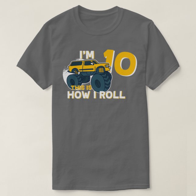 T-shirt Monster Truck Big Tires Ix27m 10 Voici Comment Je  (Design devant)
