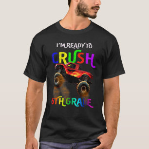 T-shirt Monster Truck Boys Je suis prêt à écraser 6e année
