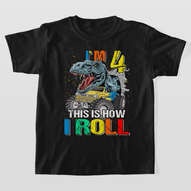 T-shirt Monster Truck Dinosaur I'm 4 Voici comment je roul (Poser)