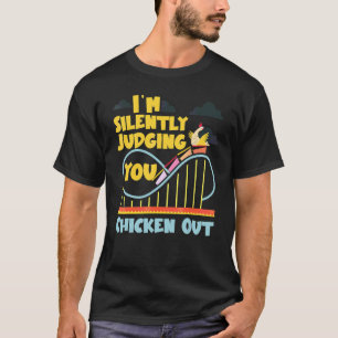 T-shirt Montagnes Russes Je Vous Juges Silencieusement Pou