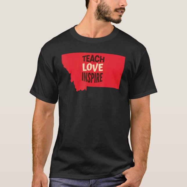 T-shirt Montana Enseignant, Amour, Inspirer (Devant)