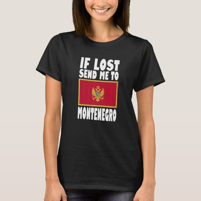 T-shirt Monténégro Drapeau Design Si perdu envoyez-moi à M (Devant)