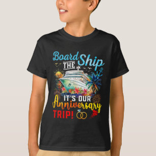 T-shirt Monter à Bord C'est Notre Voyage d'Anniversaire En