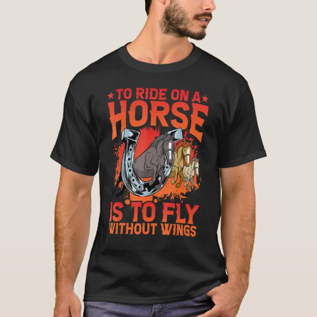 T-shirt Monter à cheval, c'est voler sans ailes (Devant)