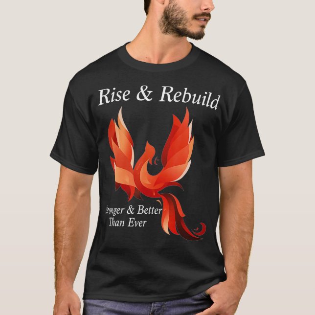 T-shirt Monter et reconstruire Phoenix Bird Firebird (Devant)