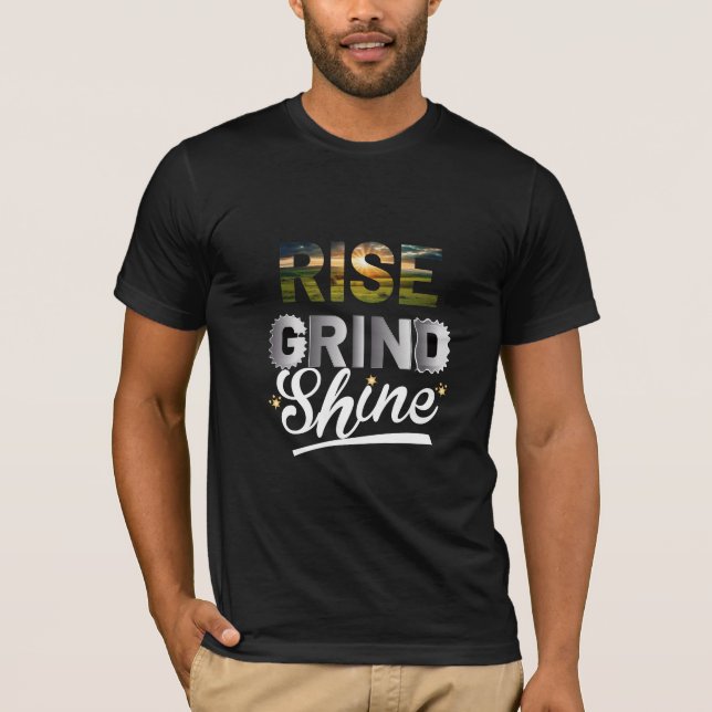 T-shirt Monter Grind brillant Inspiration Hustère Typograp (Devant)