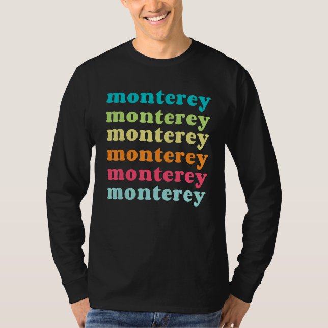 T-shirt Monterey California  CA  Colorful Repeating Text (Devant)