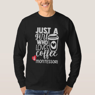 T-shirt Montessori Café Maman Montessori Vie Enseignant En