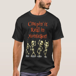 T-shirt Montessori Creepin'it Real HALLOWEEN School Teach