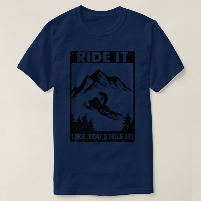 T-shirt Montez Comme Vous L'Avez Volé, Motoneige (Design devant)
