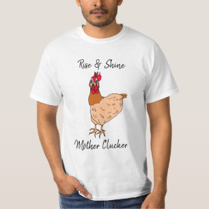 T-shirt Montez et brille, Mère Clucker Drôle Poulet