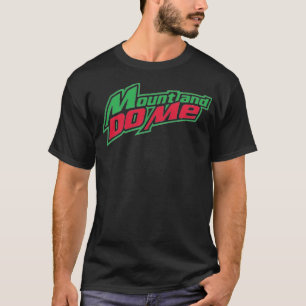 T-shirt Montez Et Faites-Moi Montagne Dew Logo Mas Origina