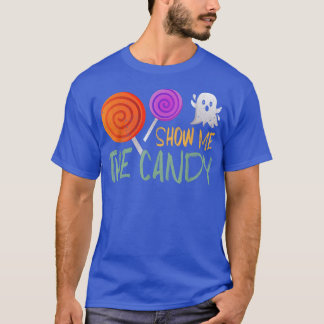 T-shirt Montre-moi les friandisesVêtements de Halloween Dr