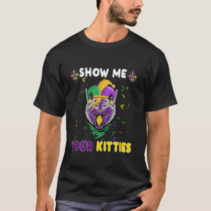 T-shirt Montre-moi tes chatons drôle mignon chat masqué Ma