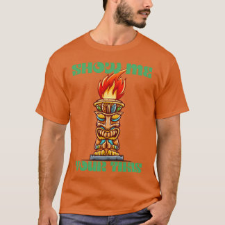 T-shirt Montre tes amis tikis