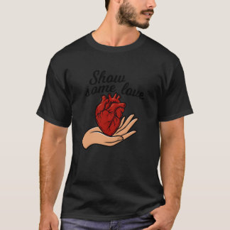 T-shirt Montrez de l'amour avec une fille Heartfulouch