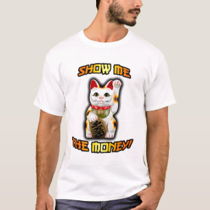 T-shirt Montrez-moi l'argent