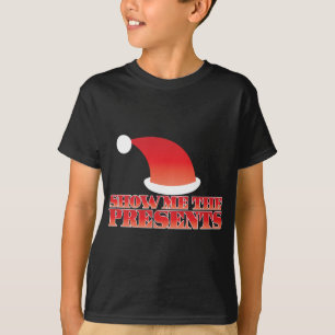 T-shirt Montrez-moi les PRÉSENTS ! avec le petit casquett