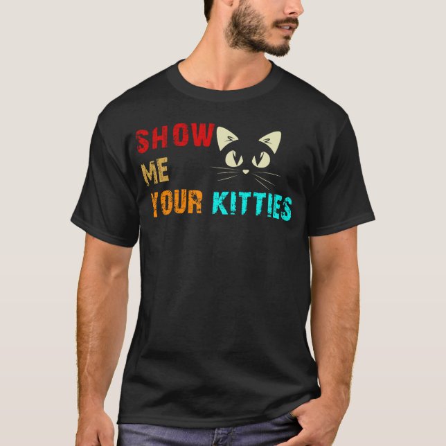 T-shirt montrez-moi vos chatons (Devant)