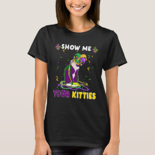 T-shirt Montrez-Moi Vos Kitties Drôle Mignonne Chat Masqué