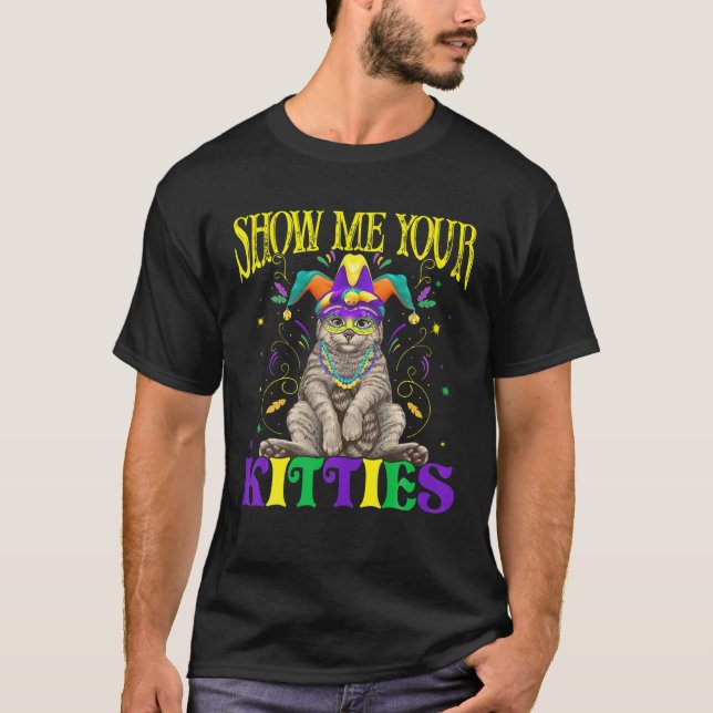 T-shirt Montrez-Moi Vos Kitties Mardi Gras Naughty Mardi G (Devant)