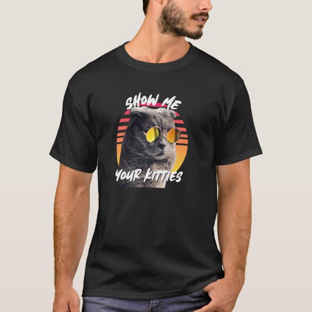 T-shirt Montrez-Moi Vos Kitties Scottish Pold Lunettes de  (Devant)