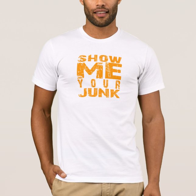 T-shirt Montrez-moi votre ordure (Devant)