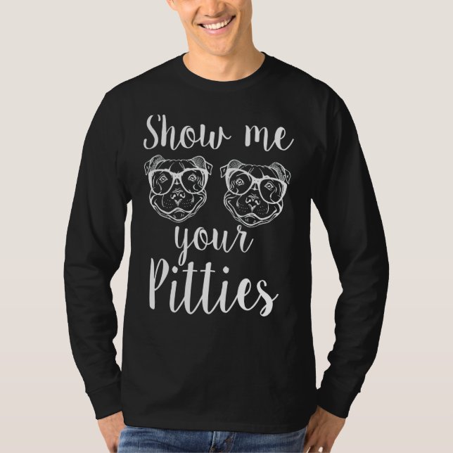 T-shirt Montrez-Moi Votre Pitbull Pitbull 8 (Devant)