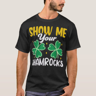 T-shirt Montrez-Moi Votre Shamrock Irish St