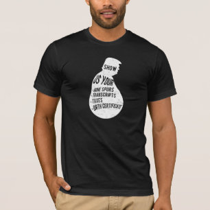 T-shirt Montrez-nous vos dents d'os, impôts,