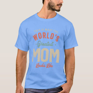 T-shirt Montrez votre maman superMeilleure maman du monde