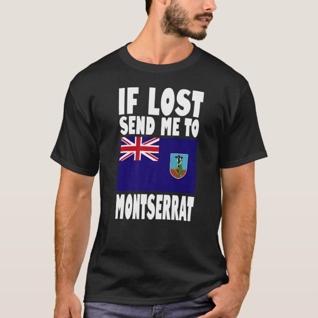 T-shirt Montserrat Drapeau Design Si perdu envoyez-moi à M (Devant)