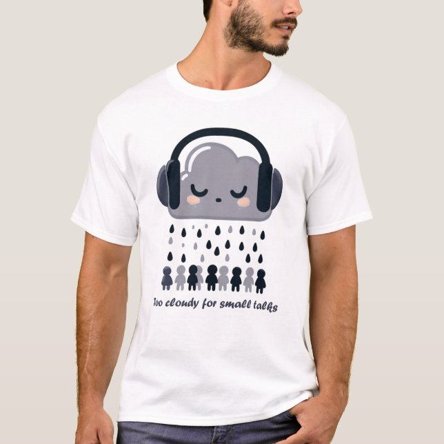 T-shirt  Moody Cloud – Too Cloudy for Small Talk (Devant)