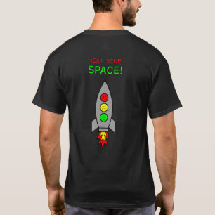 T-shirt Moody Stoplight Space Rocket Next Stop Space