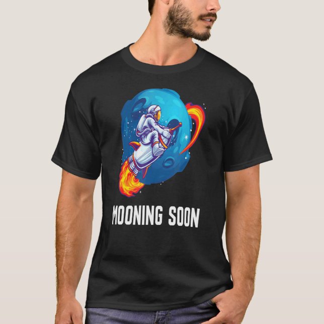 T-shirt Mooning Bientôt meme Crypto Stocks Ape (Devant)