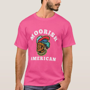 T-shirt Moor - Moorish American Dieu Corps De Melanin