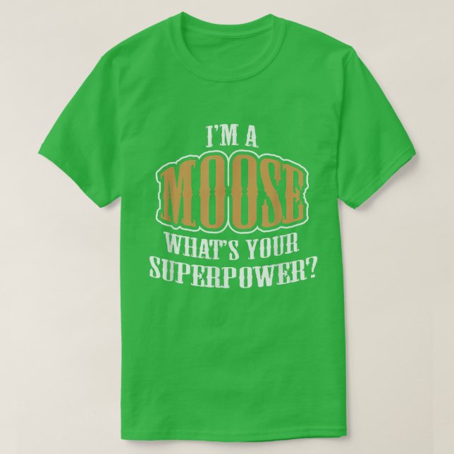 T-shirt Moose Funny Je suis un orignal (Design devant)