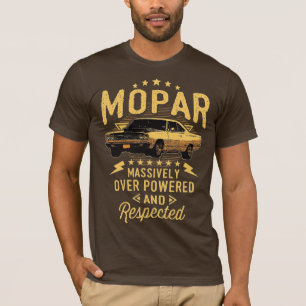 T-shirt Mopar - Massivement Sur Powered Et Respecté