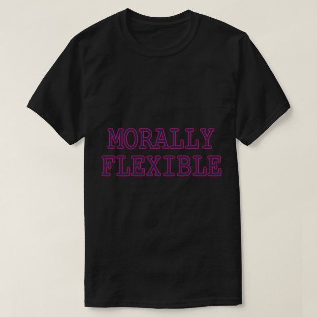 T-SHIRT MORALEMENT FLEXIBLE (Design devant)