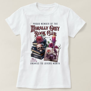 T-shirt Morally Grey Book Club Ennemis to Lovers Booktok