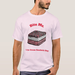 T-shirt Mords-moi. C'est le jour du sandwich de glace. - C